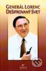 Alojz Lorenc, Pavol Janík: Dešifrovaný svět Alojz Lorenc, Pavol Janík: Dešifrovaný svět